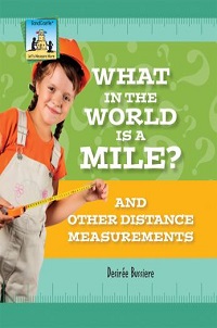 what_in_the_world_is_a_mile_book_cover