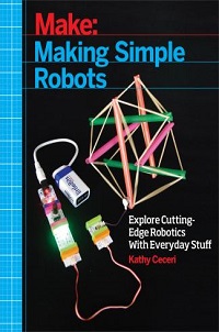 book cover for make making simple robots by kathy cecerci