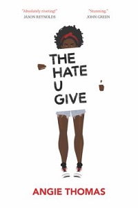 book cover for the hate you give by angie thomas