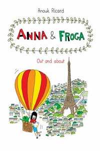 book cover for anna and froga out and about by anouk ricard