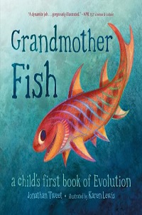 book cover for grandmother fish a childs first book of evolution by jonathan tweet