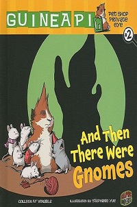 book cover for guinea pi number 2 and then there were gnomes
