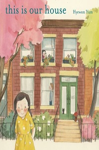 book cover for this is our house by hyewon yum