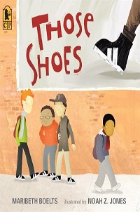 book cover for those shoes by maribeth boelts