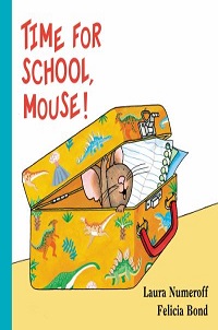 book cover for time for school mouse by laura numeroff