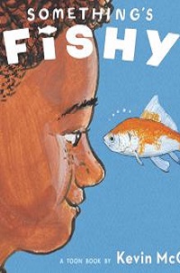 book cover for toon somethings fishy by kevin mccloskey