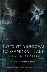 cover lord of shadows the dark artifices book two cassandra clare