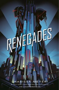cover renegades by marissa meyer