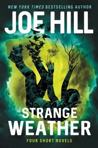 cover strange weather four short novels by joe hill