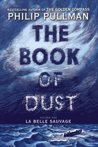 cover the book of dust volume 1 la belle sauvage by philip pullman