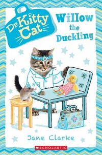 cover dr kitty cat willow the duckling by jane clarke
